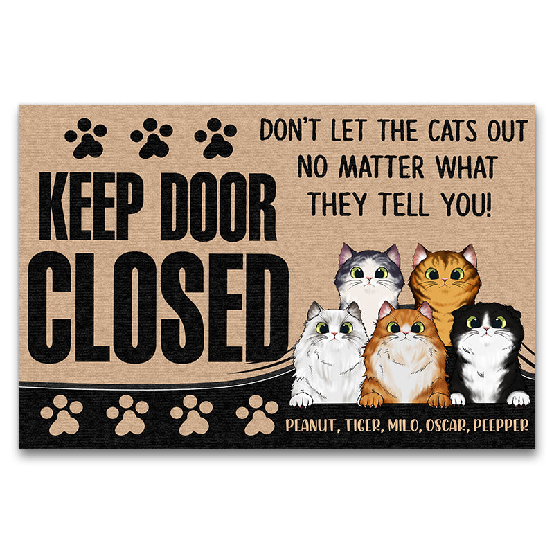 Keep Door Closed - Gift For Cat Lover - Personalized Custom Doormat