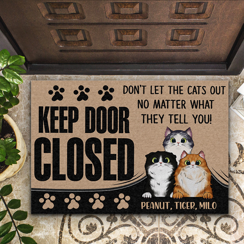 Keep Door Closed Dogs And Cats, Personalized Doormat, Custom Gift For Pet  Lovers