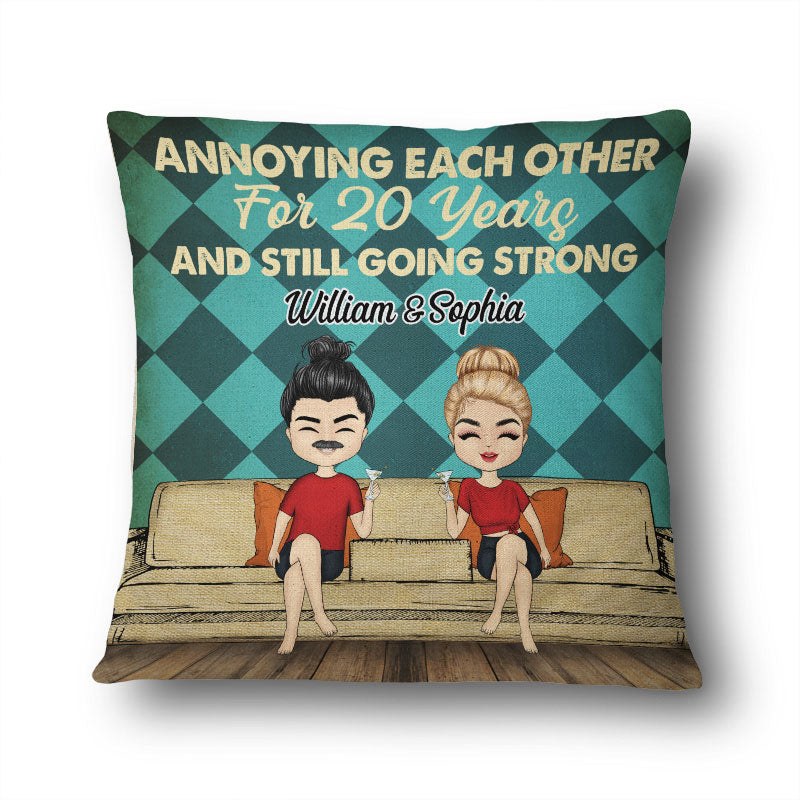 Annoying Each Other For Years And Still Going Strong - Couple Gift - Personalized Custom Pillow
