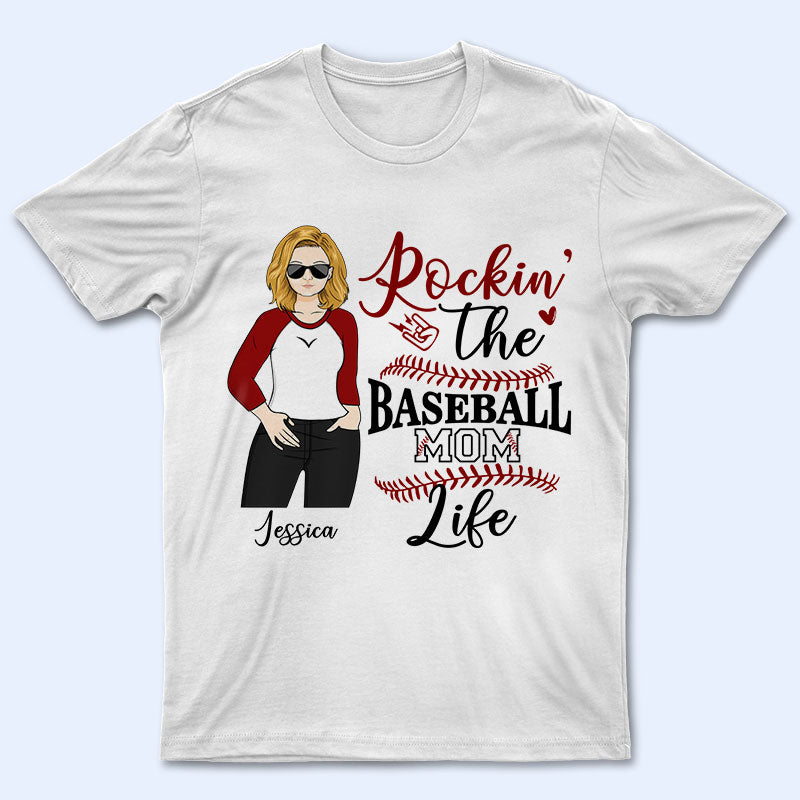 Rockin' The Baseball Mom Life - Mother Gift - Personalized Custom T Shirt
