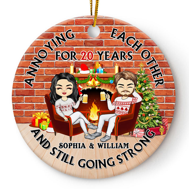 Annoying Each Other And Still Going Strong - Christmas Gift For Couple - Personalized Custom Circle Ceramic Ornament