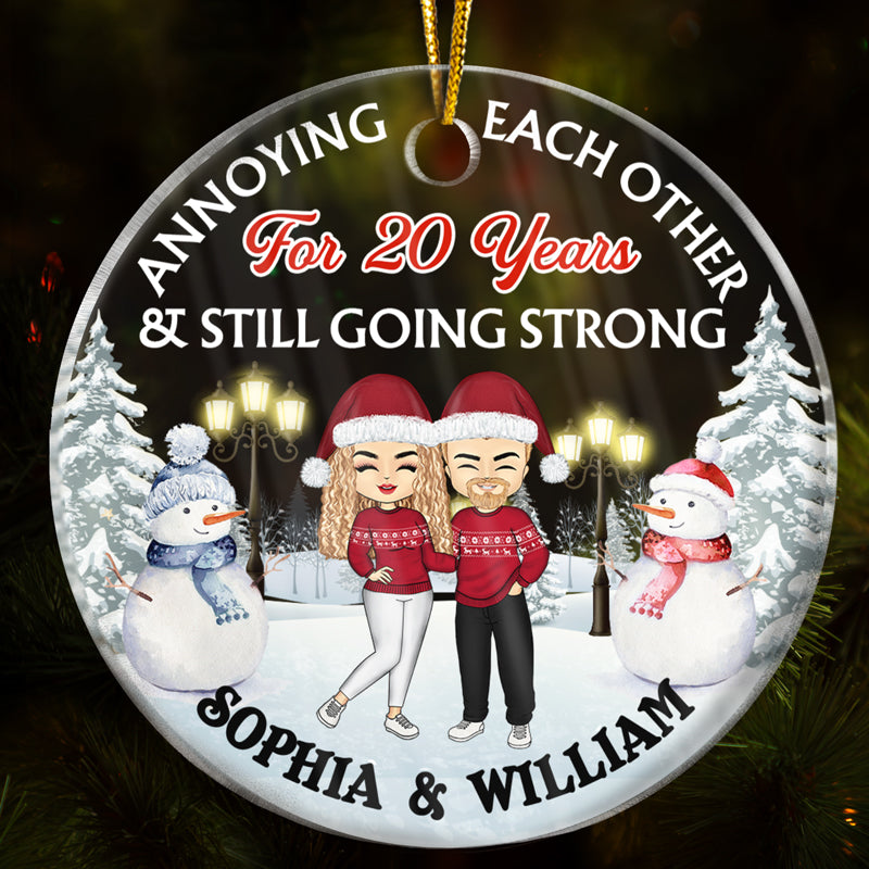 Annoying Each Other And Still Going Strong - Christmas Gift For Couples - Personalized Custom Circle Acrylic Ornament
