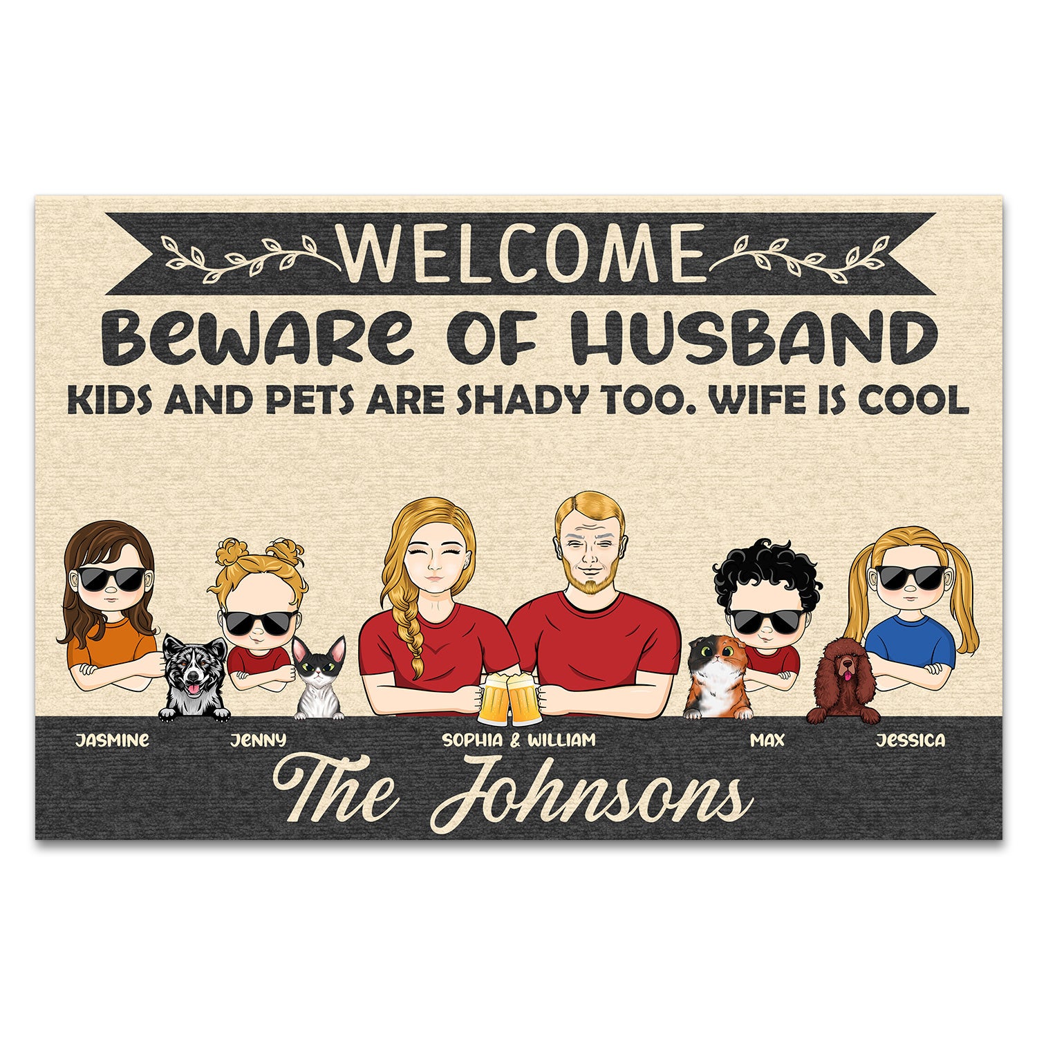 Beware Of Husband Pets Are Shady Too - Gift For Dog Cat Lovers - Personalized Custom Doormat