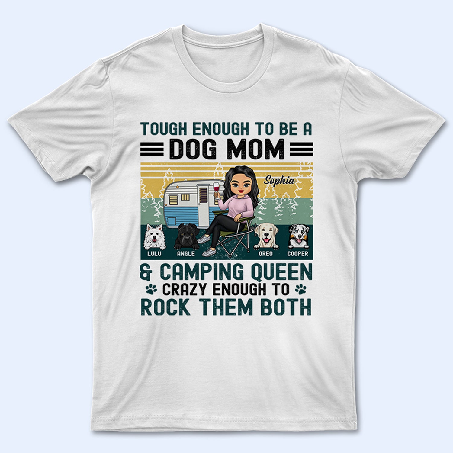 Tough Enough To Be A Dog Mom - Gift For Camping Dog Lover - Personalized Custom T Shirt