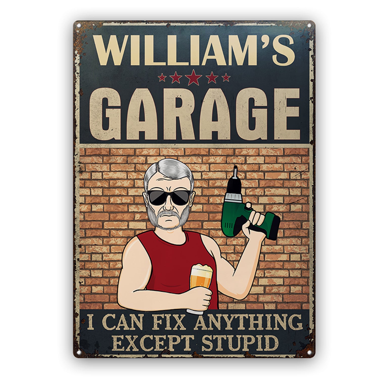 Garage I Can Fix Anything Except Stupid - Gift For Dad Father And Grandpa - Personalized Custom Classic Metal Signs