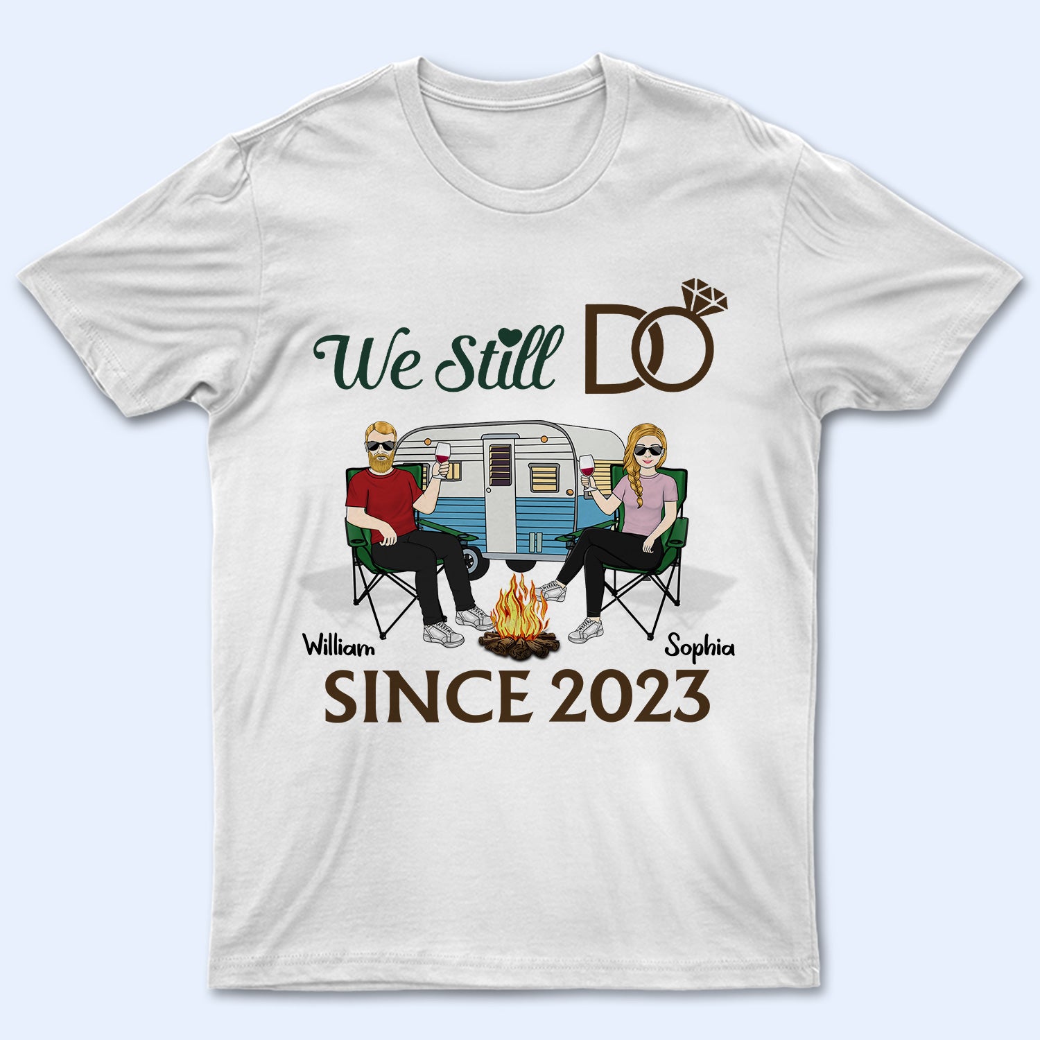 We Still Do Camping - Gift For Couple - Personalized Custom T Shirt