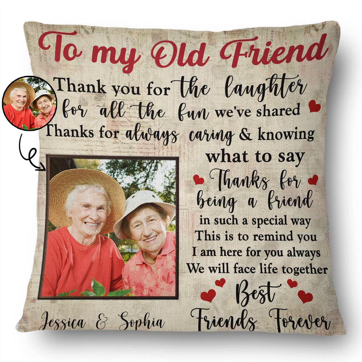 Custom Photo Besties To My Old Friend Pillow - Gift For BFF Best Frien ...