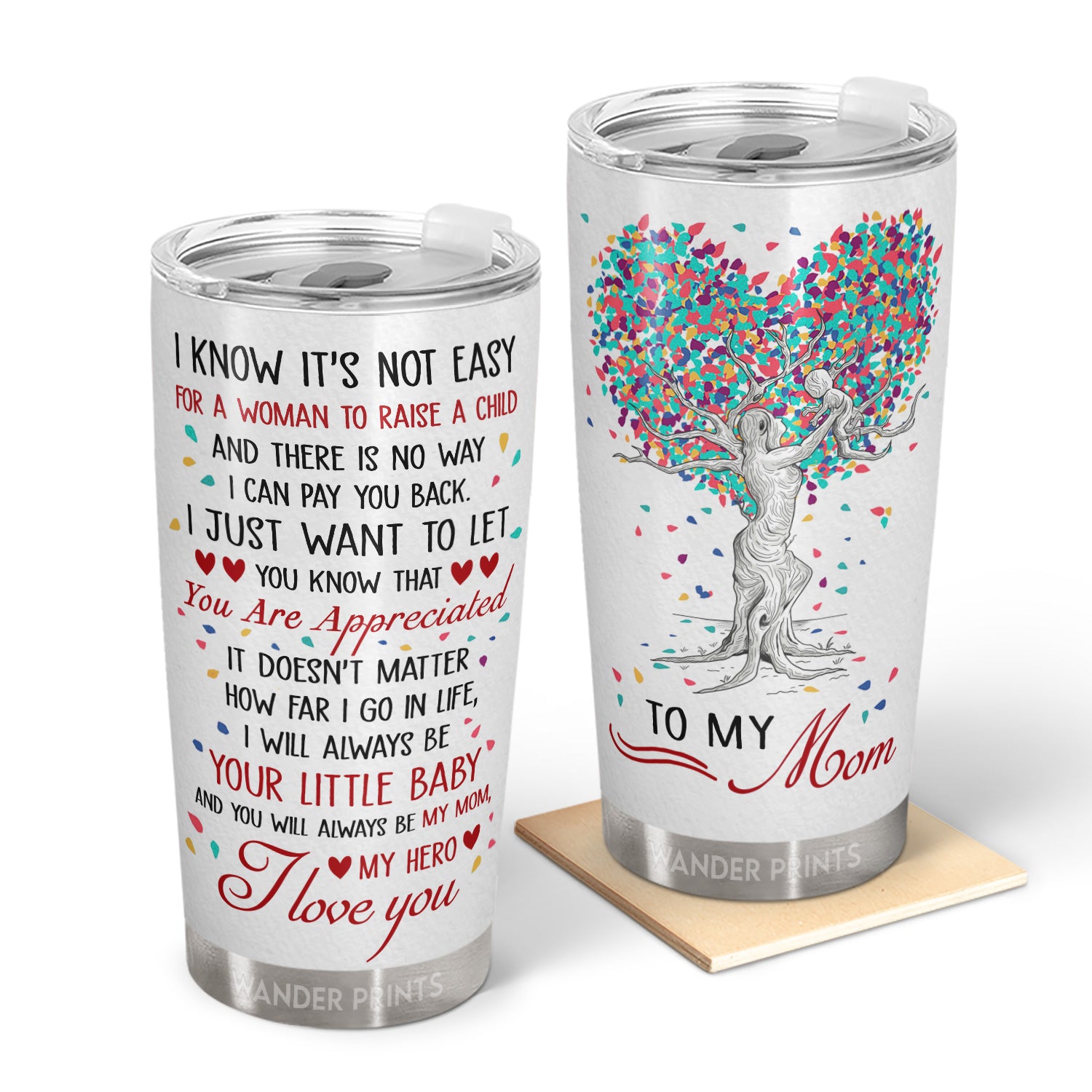 Wander Prints Mother Gifts, Gifts For Mother-in-law, Step Mom, Grandma, Mother's Day, Birthday Gifts - I Know It's Not Easy For A Woman To Raise A Child - Gift For Mom - Custom Tumbler, Travel Cup, Insulated 20oz Cup