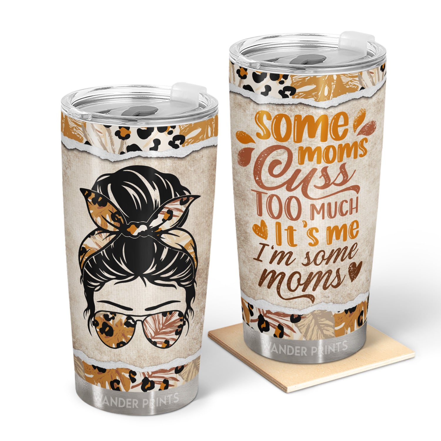 Wander Prints Mother Gifts, Gifts For Mother-in-law, Step Mom, Grandma, Mother's Day, Birthday Gifts - Some Mom Cuss Too Much It's Me - Gift For Mom - Custom Tumbler, Travel Cup, Insulated 20oz Cup