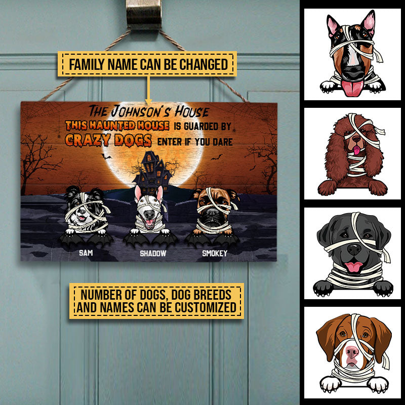 Dog Lovers Haunted House Custom Wood Rectangle Sign, Halloween Decoration Outdoor, Dog Mummy Costume