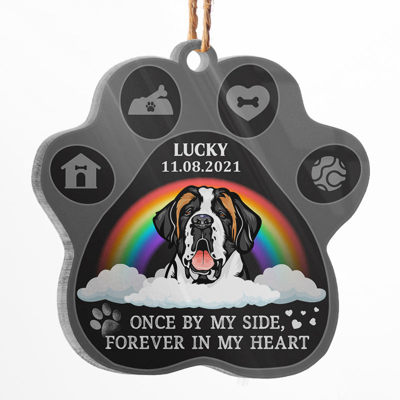 Once By My Side Forever In My Heart - Dog Memorial Gift - Personalized Custom Paw Acrylic Ornament