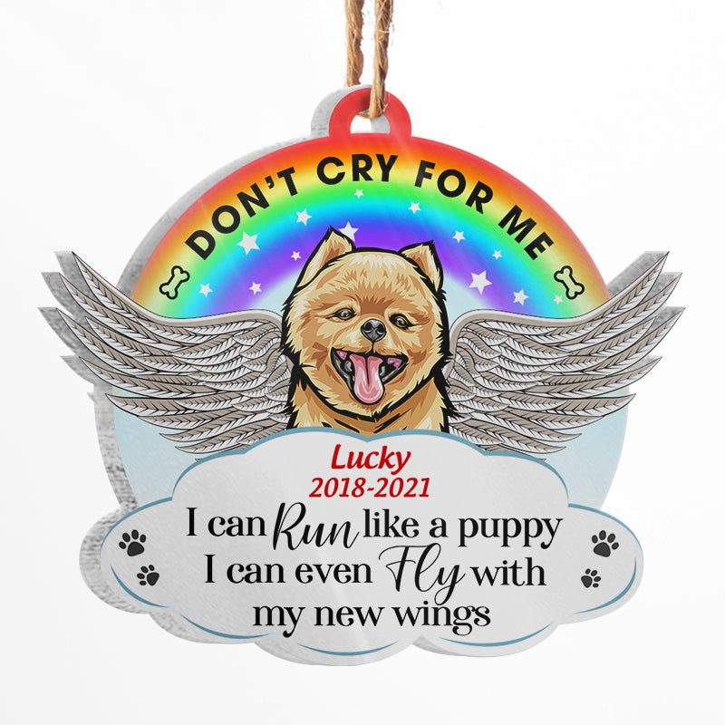 Don't Cry For Me - Dog Memorial Gift - Personalized Custom Shaped Acrylic Ornament