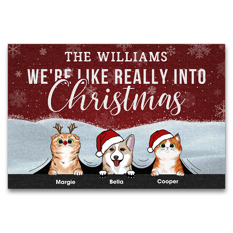 Dog Cat Really Into Christmas - Christmas Gift For Pet Lover - Personalized Custom Doormat