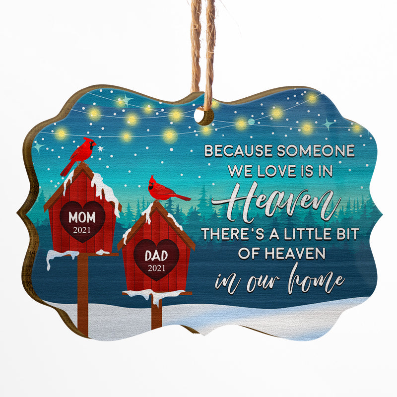 Someone We Love Is In Heaven - Christmas Memorial Gift - Personalized Custom Wooden Ornament