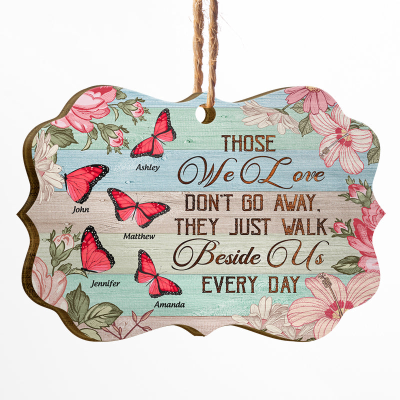 They Walk Beside Us - Butterfly Memorial Gift - Personalized Custom Wooden Ornament