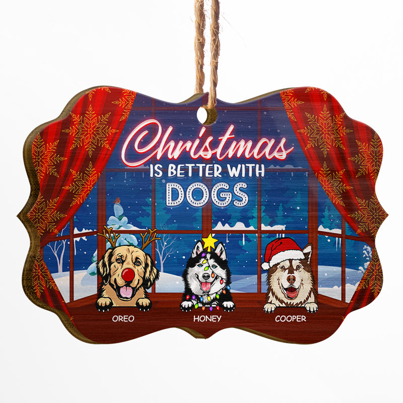 Christmas Is Better With Dogs - Personalized Custom Wooden Ornament