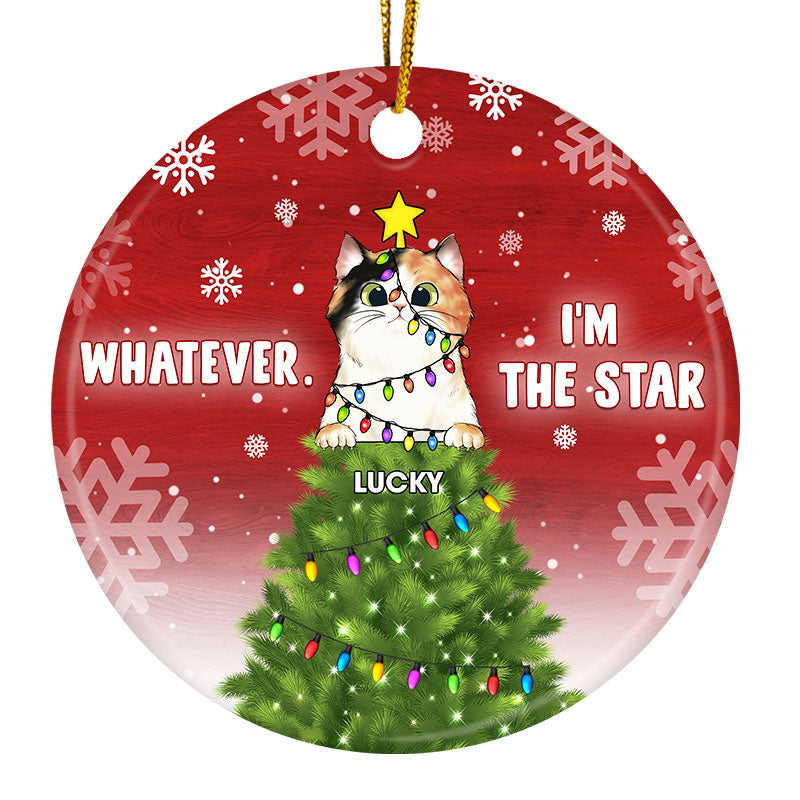 Whatever I'm The Star - Christmas Gift For Cat Lovers - Personalized Custom Circle Ceramic Ornament