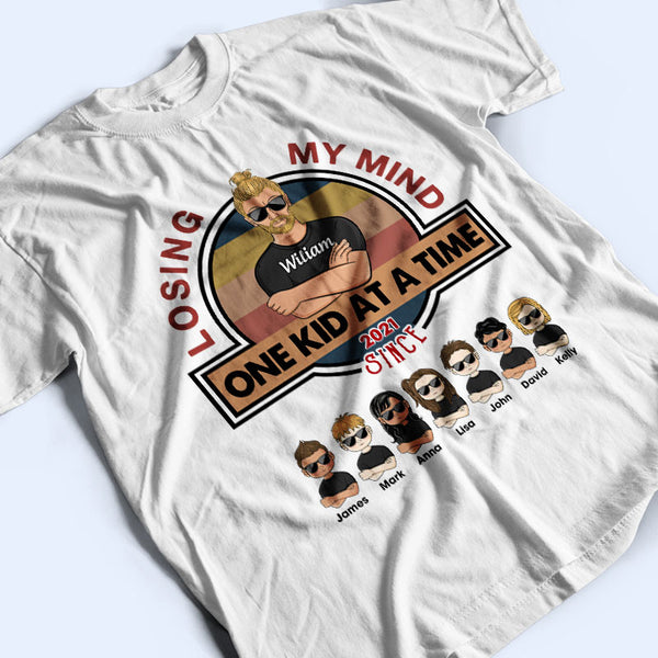 losing my mind one kid at a time shirt