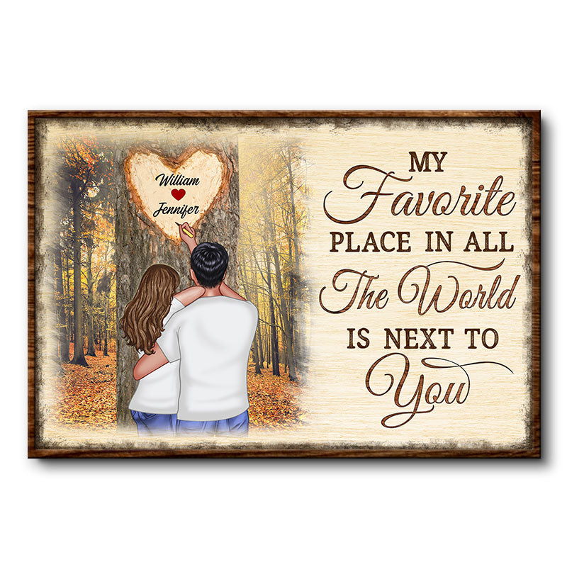 All The World Is Next To You - Couple Gift - Personalized Custom Poster