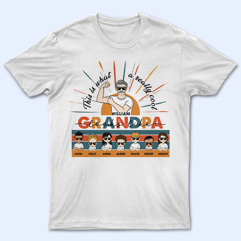 Family A Really Cool Grandma Looks Like - Gift For Grandparents - Personalized Custom T Shirt