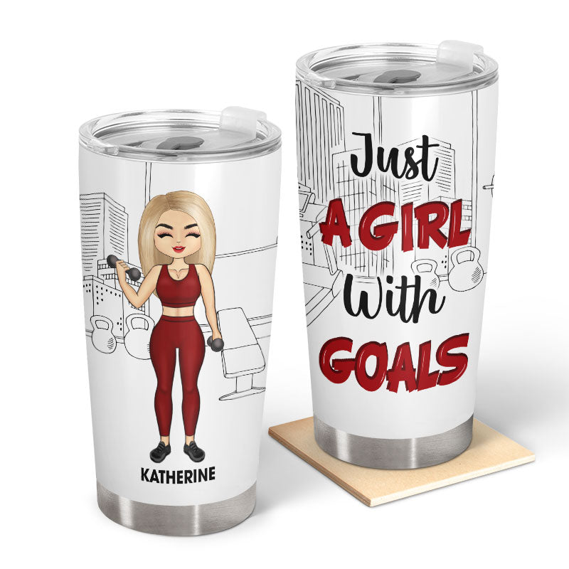 Just A Girl With Goals - Gift For Gym Lover - Personalized Custom Tumbler