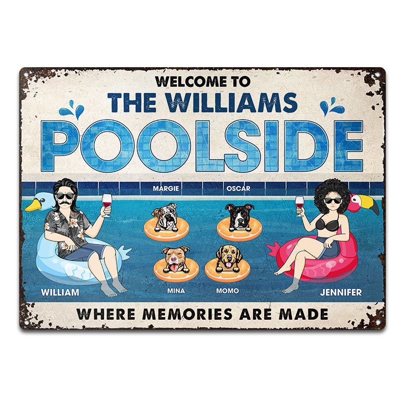 Family Couple Poolside Where Memories Are Made - Gift For Dog Lover - Personalized Custom Classic Metal Signs