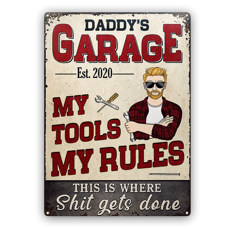 Daddy's Garage My Tools My Rules - Garage Signs - Personalized Custom Classic Metal Signs