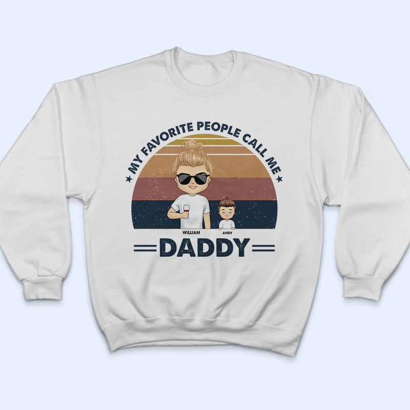 My Favorite People Call Me Dad Premium T-Shirt