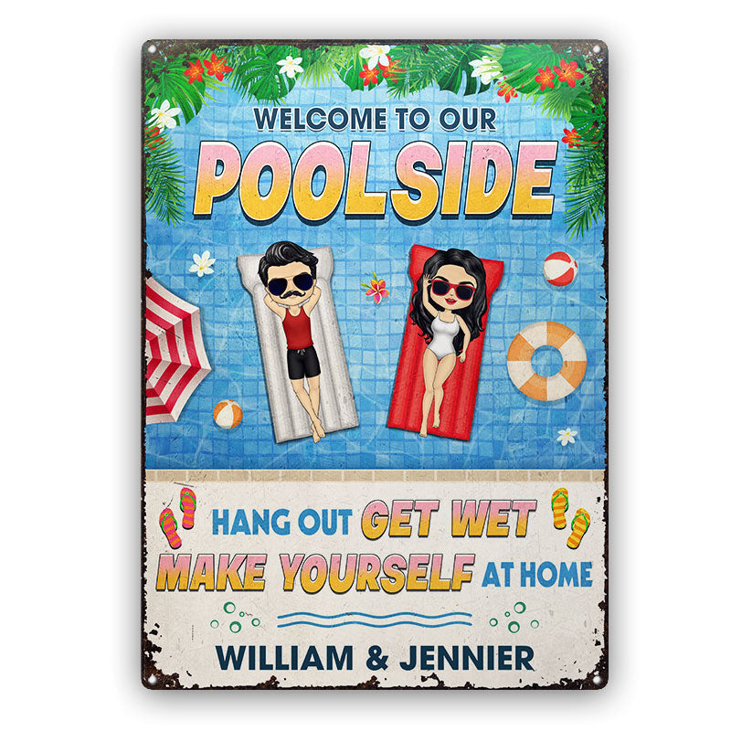 Couple Poolside Make Yourself At Home Husband Wife - Gift For Couples - Personalized Custom Classic Metal Signs