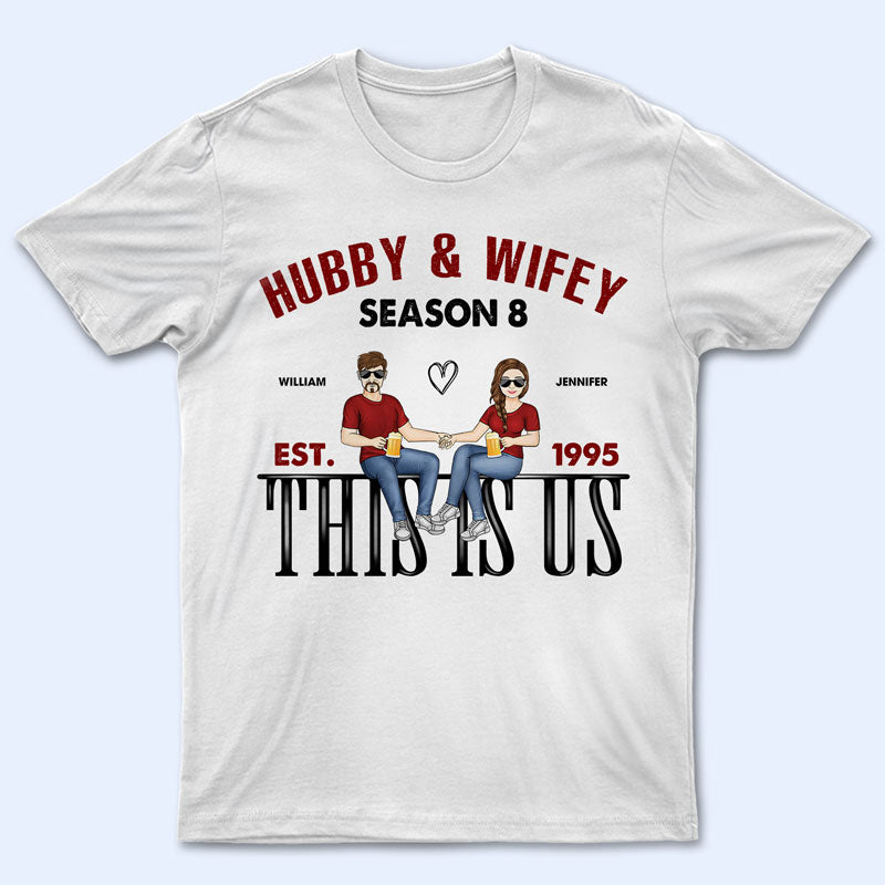 Hubby Wifey This Is Us Gift For Couple Personalized Custom T