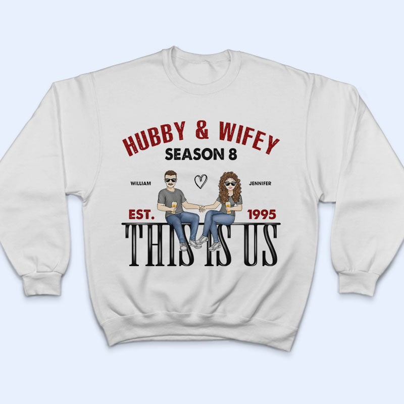 Hubby Wifey This Is Us Gift For Couple Personalized Custom T