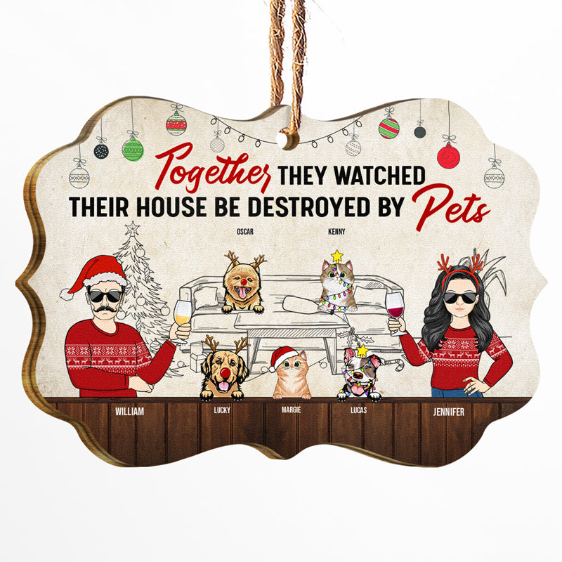 Family Together Their House Be Destroyed By Pets Dog Cat - Christmas Gift For Couple - Personalized Custom Wooden Ornament