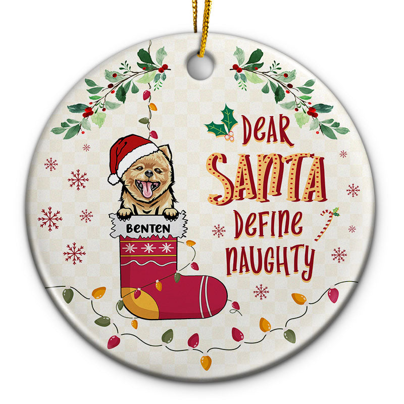 Define Naughty - Christmas Gift For Dog & Cat Lovers - Personalized Custom Circle Ceramic Ornament