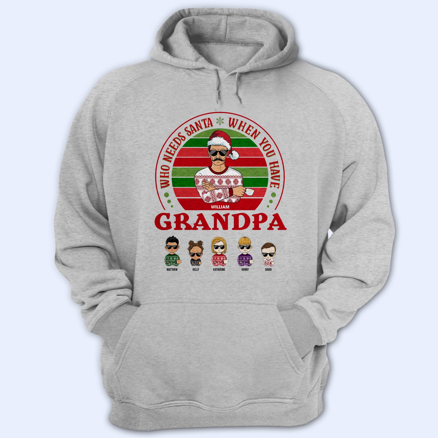 Family Who Needs Santa - Christmas Gift For Parents & Grandparents - Personalized Custom T Shirt