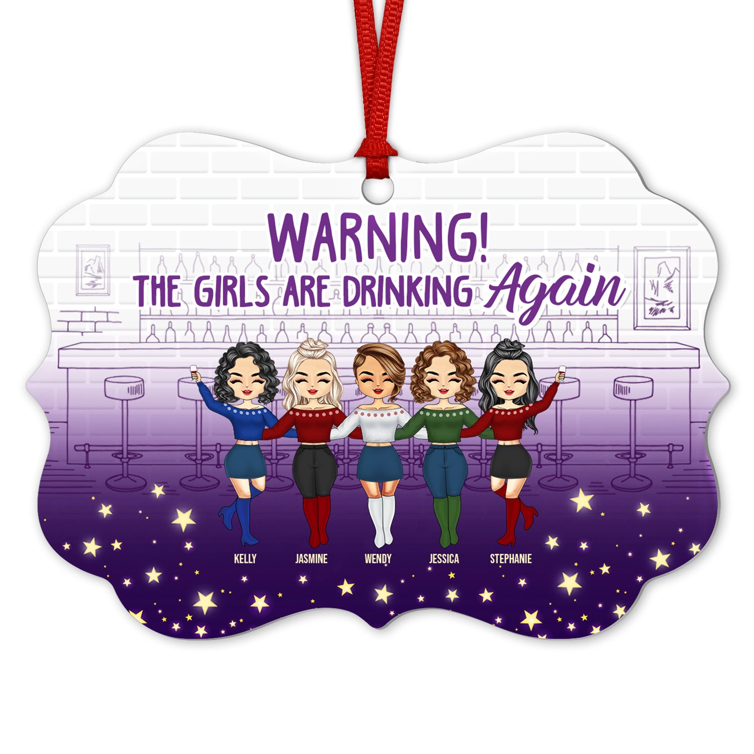 Warning The Girls Are Drinking - Christmas Gift For Bestie - Personalized Custom Aluminum Ornament