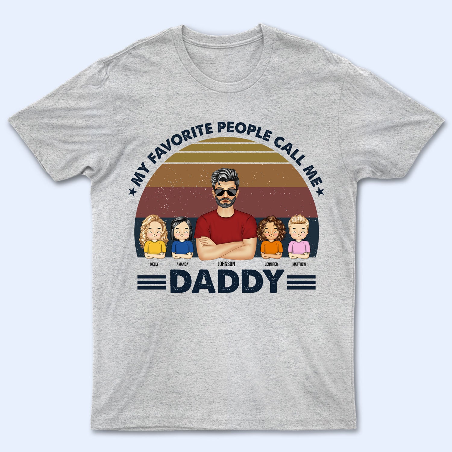 Call Me Daddy - Gift For Dad, Father - Personalized Custom T Shirt
