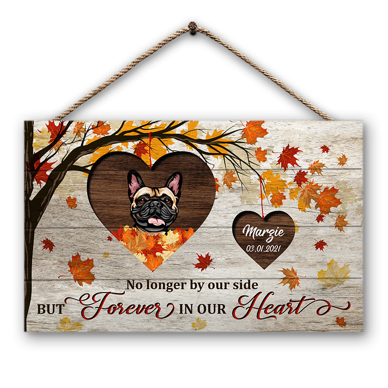 Dog Forever In Our Heart - Dog Memorial Gift- Personalized Custom Wood Rectangle Sign