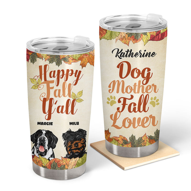 Dog Mother Fall Lover - Dog Lover Gift - Personalized Custom Tumbler