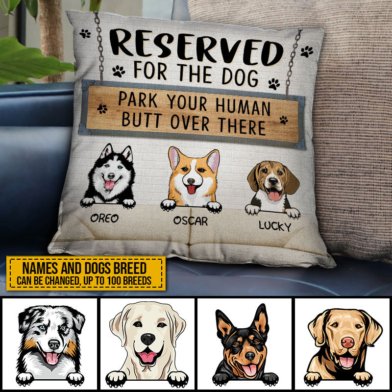 Dog Park Your Human Butt Funny Custom Pillow, Dog Gifts for Home Room Bed Sofa