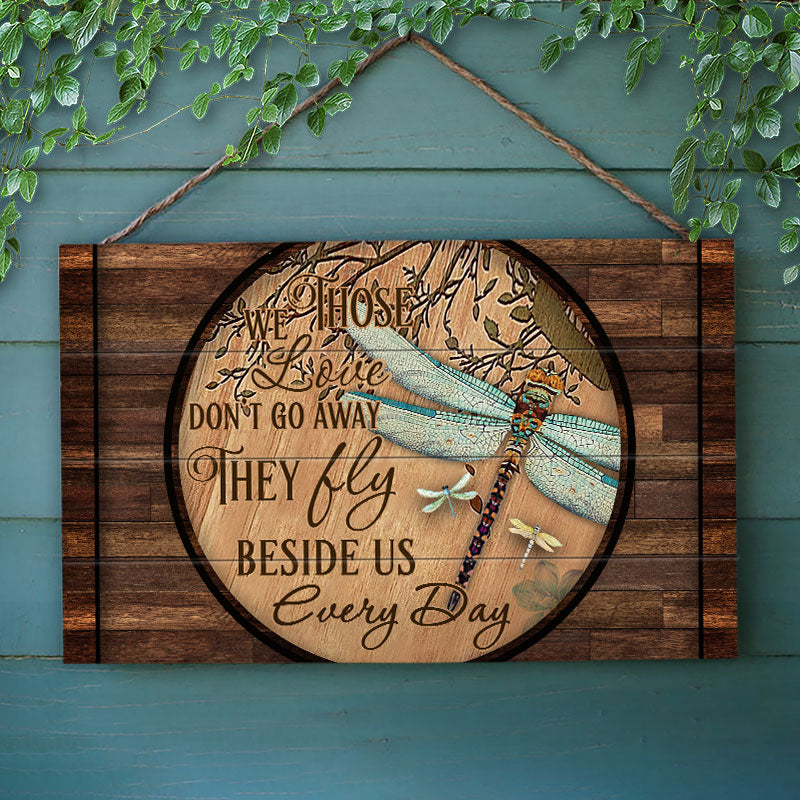 Dragonfly Those We Love Don't Go Away Customized Wood Rectangle Sign