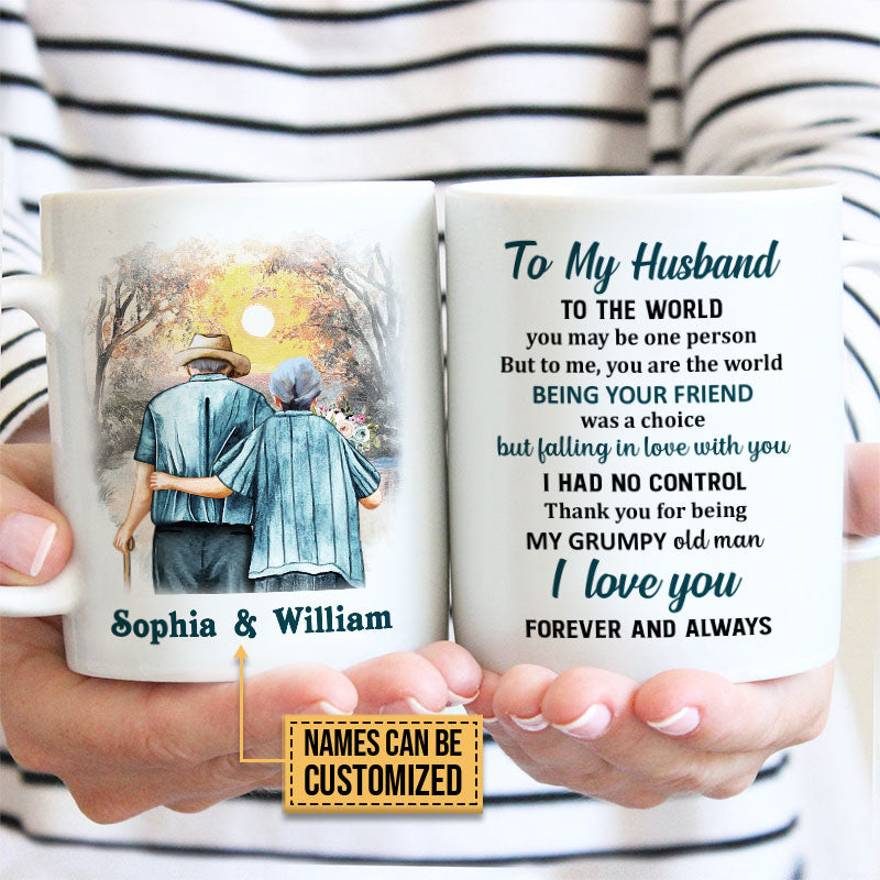 Family Old Couple To My Husband You Are The World Custom Mug, Couple Gift, Anniversary Gift, Memorial Gift, Grandparents Day Gifts