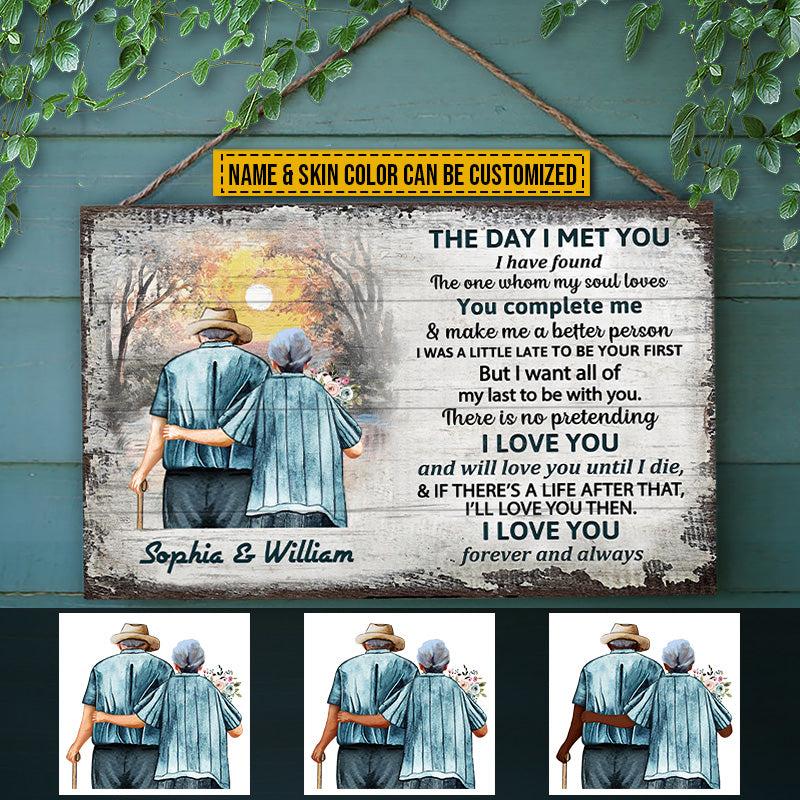 Family Old Couple Husband Wife The Day I Met Skin Custom Wood Rectangle Sign, Anniversary Gift, Memorial Gift, Sympathy, Wall Pictures, Wall Art, Wall Decor