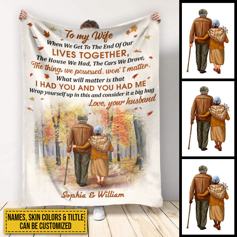 Family Old Couple When We Get Custom Color Skin Custom Blanket, Personalized Fall Couple Blanket, Couple Gift