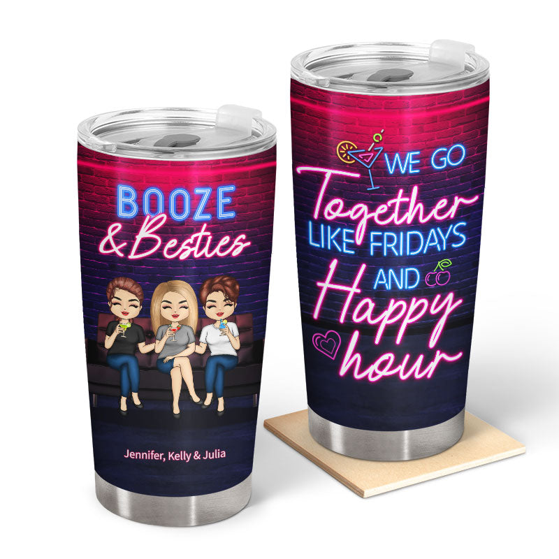 Like Fridays And Happy Hour - Gift For Bestie - Personalized Custom Tumbler