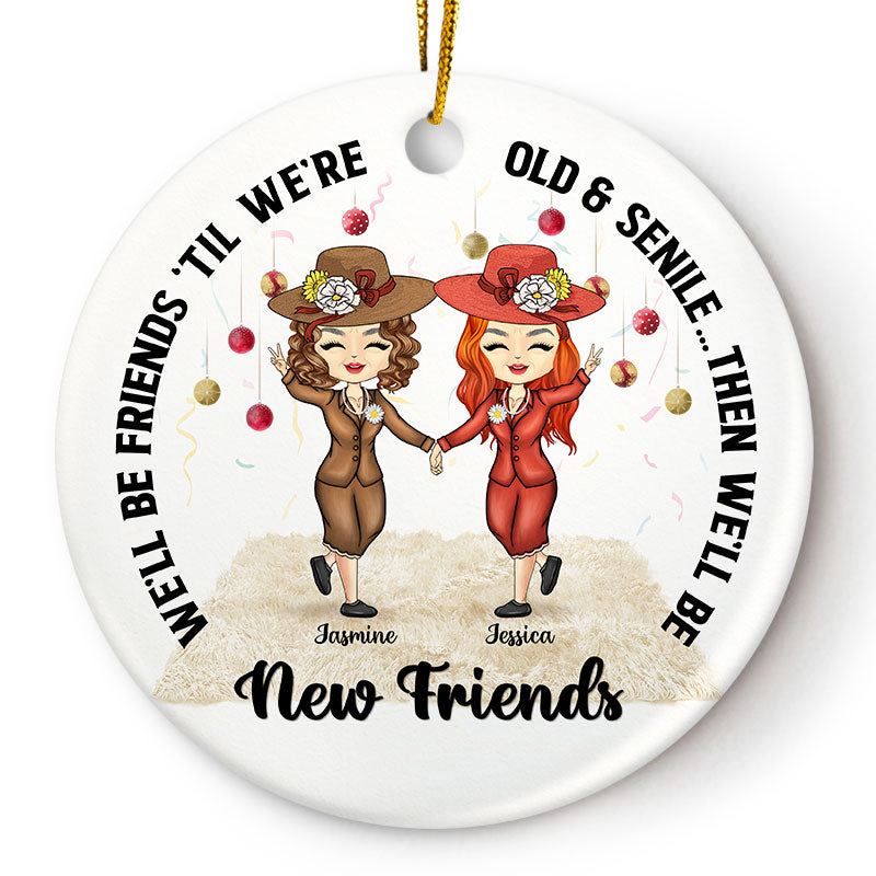 Christmas Old Bestie Old And Senile - Christmas Gift For BFF - Personalized Custom Circle Ceramic Ornament