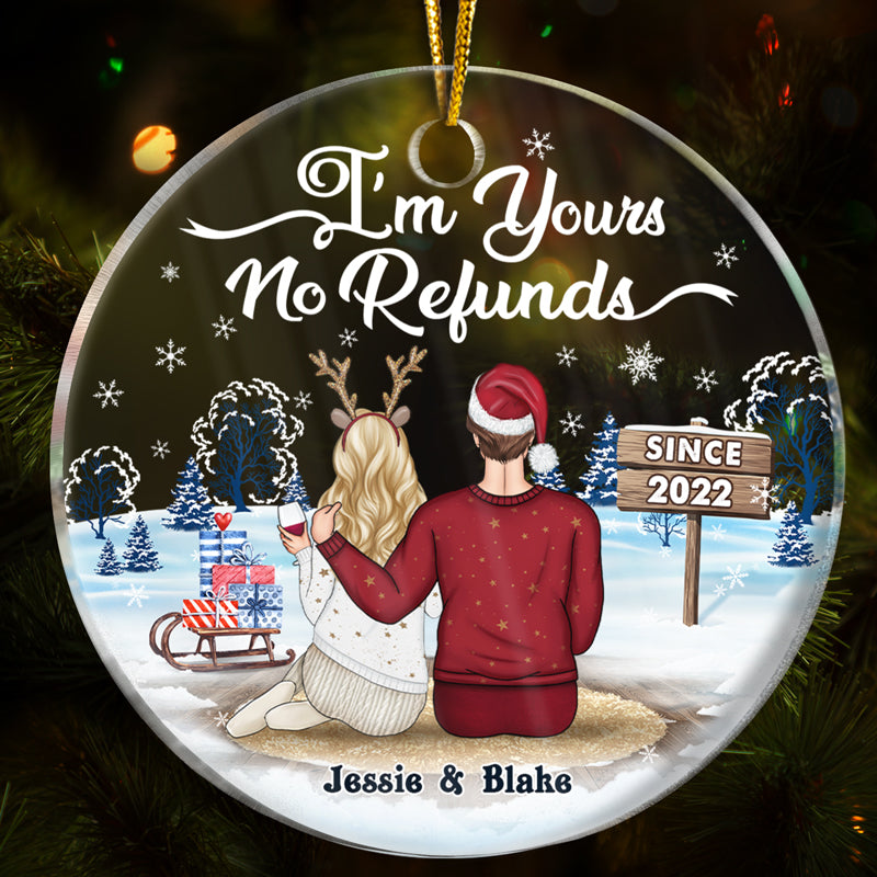Christmas Family Couple I'm Yours No Refunds - Personalized Custom Circle Acrylic Ornament