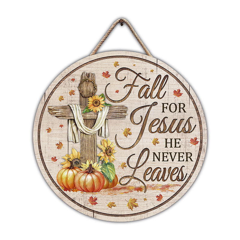 Fall For Jesus Christian - Custom Wood Circle Sign