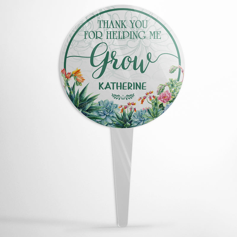 Garden Thank You For Helping Me Grow - Garden Sign - Personalized Custom Circle Acrylic Plaque Stake