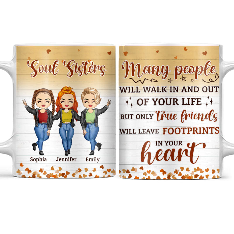Only True Friends Will Leave Footprints In Your Heart - Gift For BFF Besties - Personalized Custom White Edge-to-Edge Mug