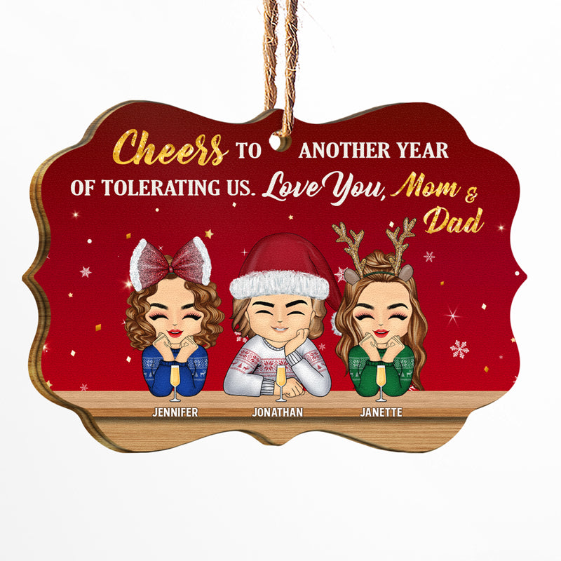 Christmas Another Year Of Tolerating Us - Gift For Mother And Father - Personalized Custom Wooden Ornament